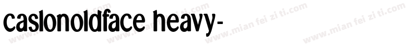 caslonoldface heavy字体转换